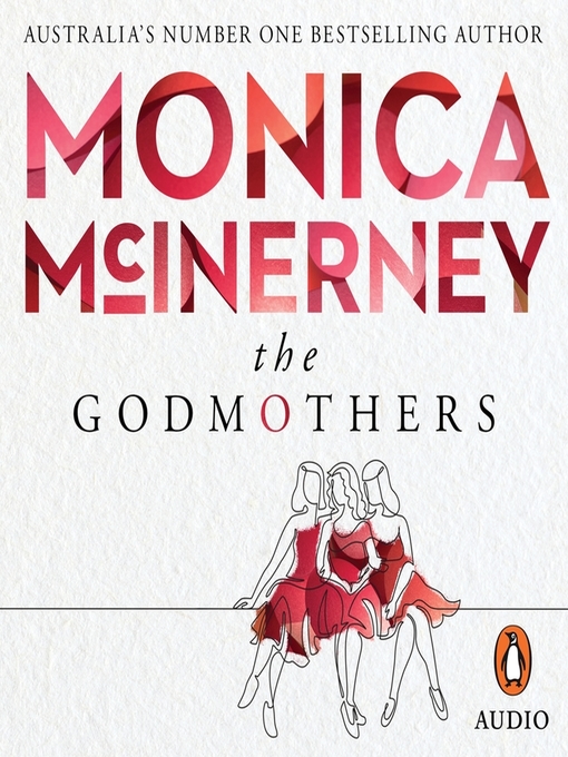 Title details for The Godmothers by Monica McInerney - Available